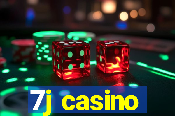 7j casino